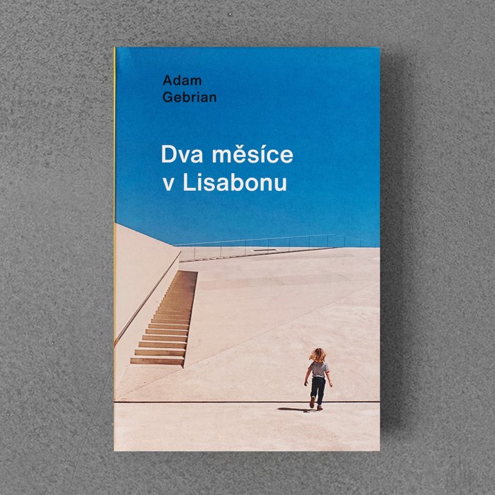 Dva měsíce v Lisabonu - Adam Gebrian #152